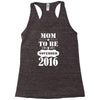 Mom To Be November 2016 Racerback Tank