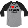 i love my awesome mechanic 3/4 Sleeve Shirt
