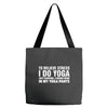 To Relieve Stress I Do Yoga Tote Bags
