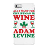all i want for christmas is wine and adam levine iPhone 7 Case