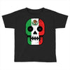 mexico till i die Toddler T-shirt