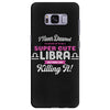 i never dreamed i'd grow up to be a super cute libra but here i am kil Samsung Galaxy S8 Plus