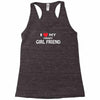 i love my crazy girl friend Racerback Tank