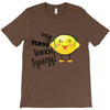 Easy Peasy Lemon Sgueezy T-Shirt