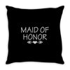 maid of honor Throw Pillow