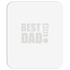 best dad ever! Mousepad