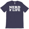 nerd for life T-Shirt