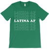 Latina Af T-Shirt