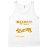 I'm a december woman I was born with my heart Tank Top
