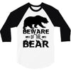 Beware Of The Bear 3/4 Sleeve Shirt