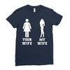 my wife your wife Ladies Fitted T-Shirt