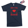 Forget it Girls My Mom Is My Valentine Exclusive T-shirt