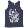eat well travel often Tank Top