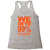 we are the 99% t shirt occupy wall street anti corporate greed black Racerback Tank