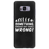 Something Somewhere Went Terribly Wrong Samsung Galaxy S8 Plus