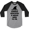 Sharks Dedicated A Whole Week To Me 3/4 Sleeve Shirt