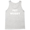 pet wussy Tank Top