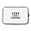 Leos Over Everyone Laptop sleeve