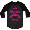queens are born in march 3/4 Sleeve Shirt