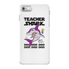 Teacher Shark Doo iPhone 7 Case