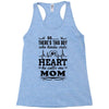 There's This Boy Who Stole My Heart He Calls Me Mom Racerback Tank