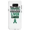 you can't scare or beat me i have been through liver cancer Samsung Galaxy S8 Case