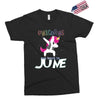 unicorns are born in june Exclusive T-shirt