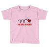 you stole my heart (2) Toddler T-shirt