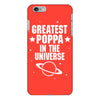 Greatest Poppa In The Universe iPhone 6/6s Plus Case