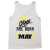 Kings Are Born In May Tank Top