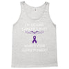 I Am Kicking Cancers Butt Whats Your Superpower? Tank Top