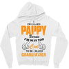 I'm Called Pappy  Because  I'm Way Too Cool To Be Called Grandfather Zipper Hoodie