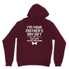 I'm Your Mother's Day Gift Dad Says You're Welcome Baby Unisex Hoodie