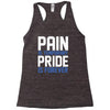 pain is temporary pride is forever Racerback Tank