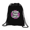 strong than cancer Drawstring Bags