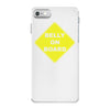 belly on board beer iPhone 7 Case