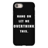 Hang On Let Me Overthink This iPhone 8