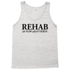 funny t shirt rehab is for quitters rude tee offensive shirt Tank Top