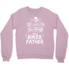 You Cant Scare Me I am Biker Father Crewneck Sweatshirt