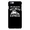 all aboard hot mess express train iPhone 6/6s Plus Case