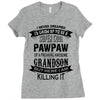 Super Cool Pawpaw Of A Freaking Awesome Grandson Ladies Fitted T-Shirt