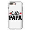 Hello Papa iPhone 8 Plus