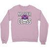 master class Crewneck Sweatshirt