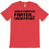 worlds greatest farter, i mean father T-Shirt