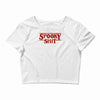 spooky shit Crop Top