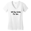 funny t shirt will buy drinks for sex rude tee offensive shirt Women's V-Neck T-Shirt
