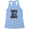 toats ma goat Racerback Tank
