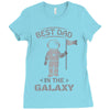 Best Dad in The Galaxy Ladies Fitted T-Shirt