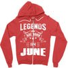 Legends Are Born In June Zipper Hoodie