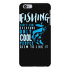 fishing isn't for everyone iPhone 6 Plus/6s Plus Case